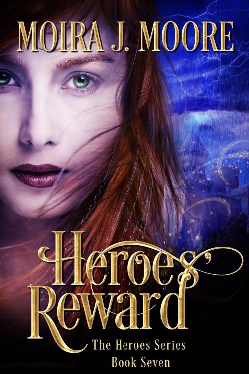 Cover of the book Heroes' Reward by Moira J. Moore, Moira J. Moore