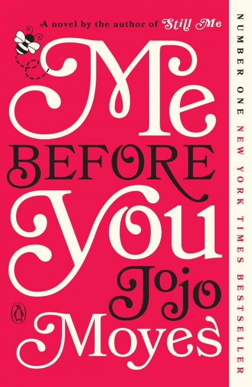 Cover of the book Me Before You by Jojo Moyes, Penguin Publishing Group