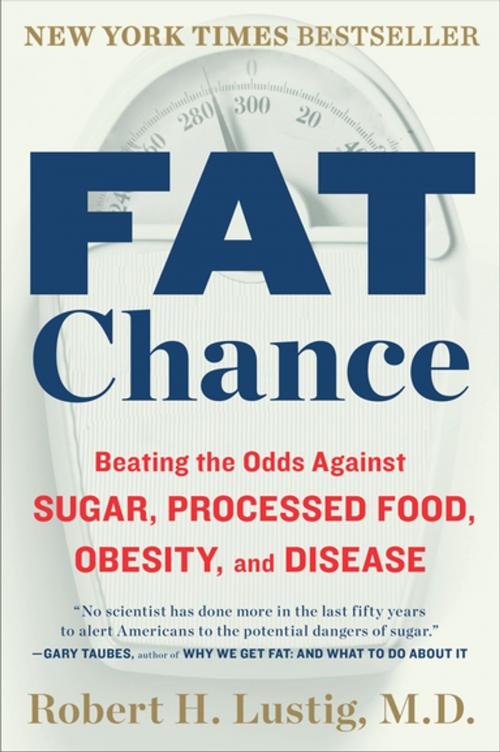 Cover of the book Fat Chance by LUSTIG, ROBERT H, Penguin Publishing Group