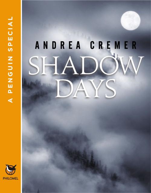 Cover of the book Shadow Days by Andrea Cremer, Penguin Young Readers Group