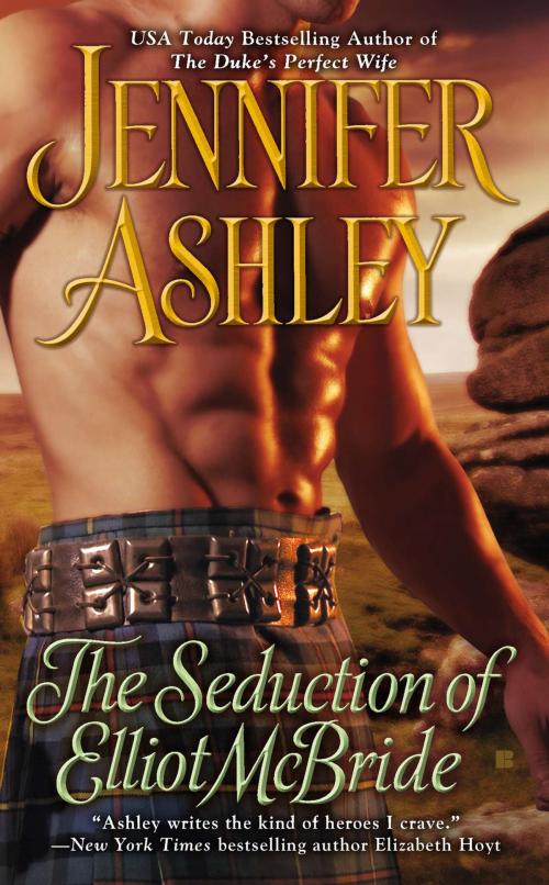 Cover of the book The Seduction of Elliot McBride by Jennifer Ashley, Penguin Publishing Group