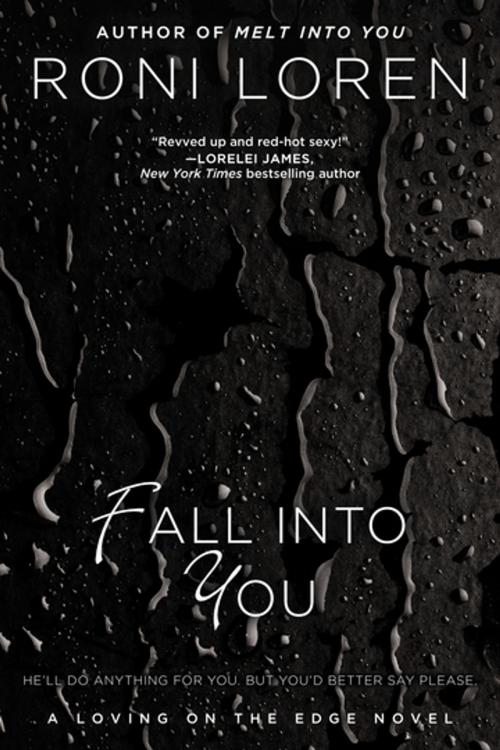 Cover of the book Fall Into You by Roni Loren, Penguin Publishing Group