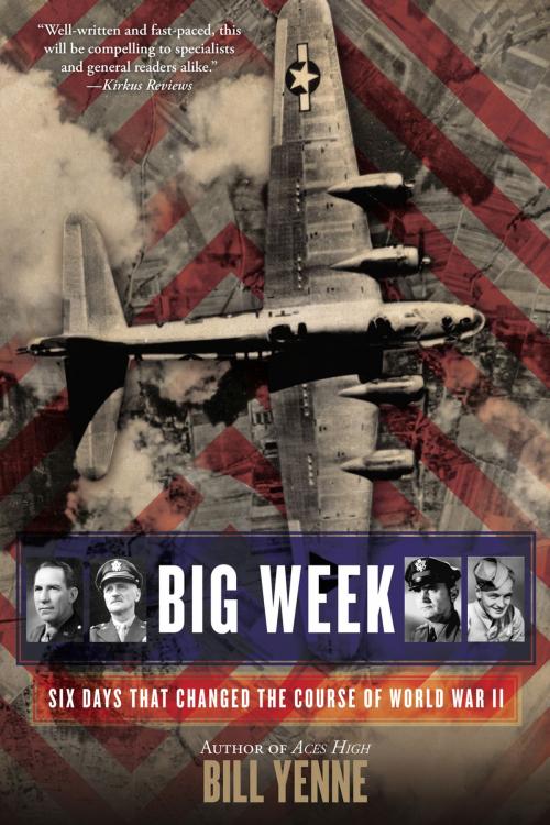 Cover of the book Big Week by Bill Yenne, Penguin Publishing Group