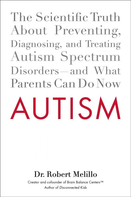 Cover of the book Autism by Dr. Robert Melillo, Penguin Publishing Group