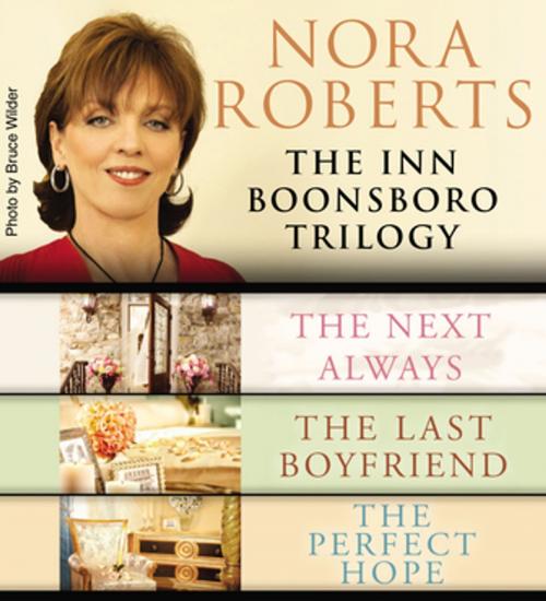 Cover of the book Nora Roberts' Inn Boonsboro Trilogy by Nora Roberts, Penguin Publishing Group