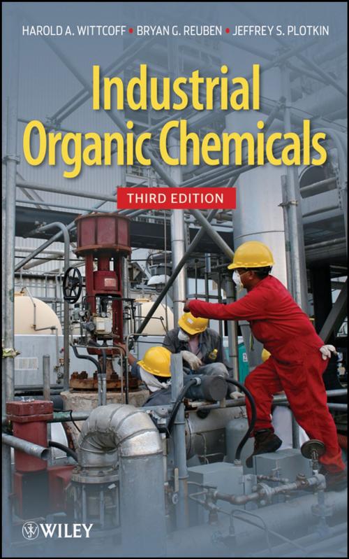 Cover of the book Industrial Organic Chemicals by Harold A. Wittcoff, Bryan G. Reuben, Jeffery S. Plotkin, Wiley