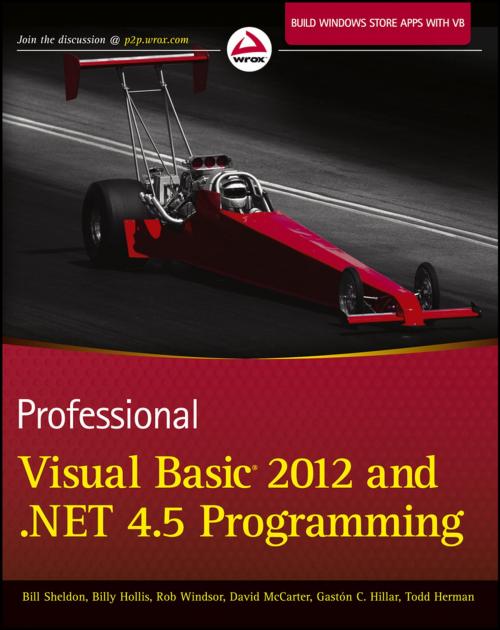 Cover of the book Professional Visual Basic 2012 and .NET 4.5 Programming by Bill Sheldon, Billy Hollis, Rob Windsor, David McCarter, Todd Herman, Gastón C. Hillar, Wiley