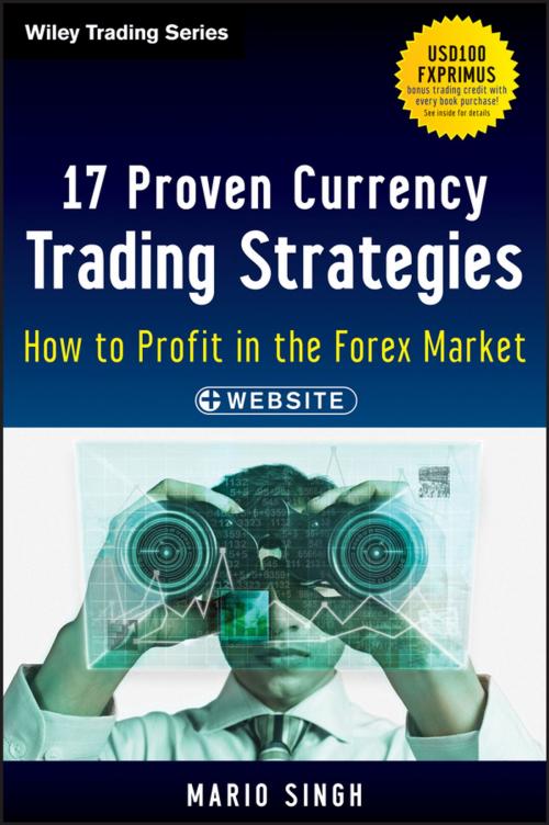 Cover of the book 17 Proven Currency Trading Strategies by Mario Singh, Wiley