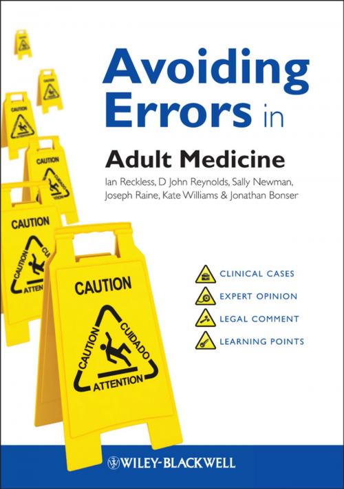Cover of the book Avoiding Errors in Adult Medicine by Ian Reckless, D. John Reynolds, Sally Newman, Joseph E. Raine, Kate Williams, Jonathan Bonser, Wiley