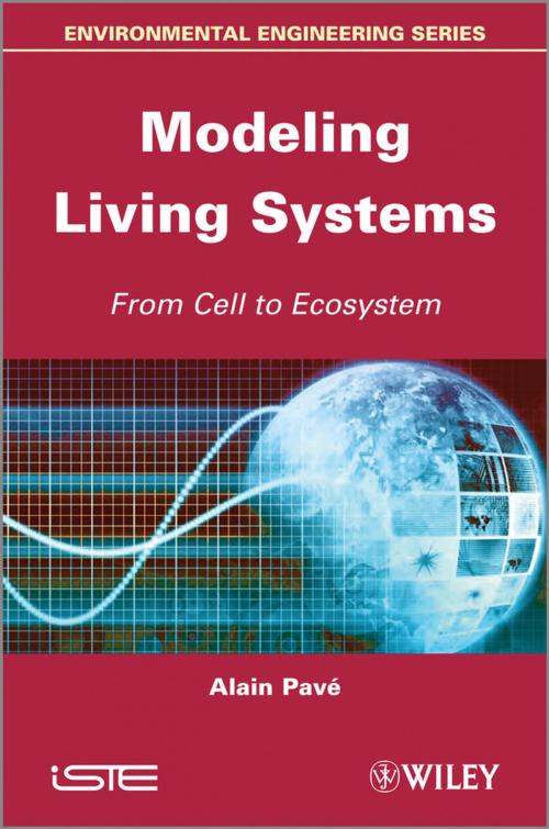 Cover of the book Modeling of Living Systems by Alain Pavé, Wiley