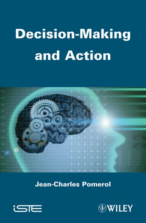Cover of the book Decision Making and Action by Jean-Charles Pomerol, Wiley