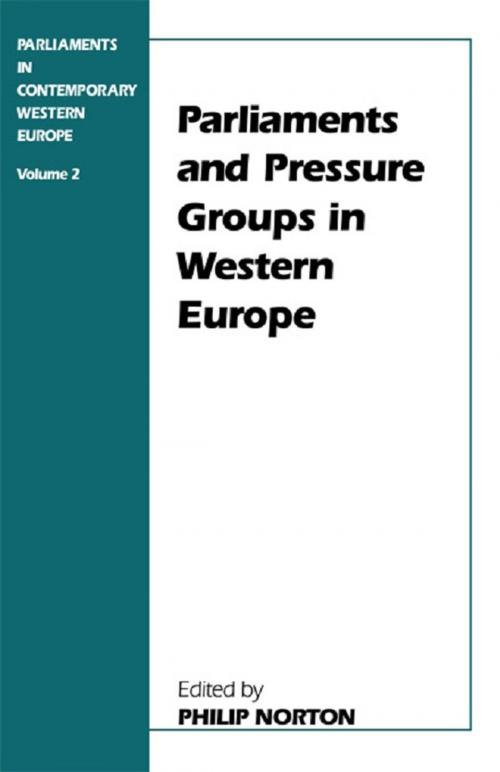 Cover of the book Parliaments and Pressure Groups in Western Europe by , Taylor and Francis
