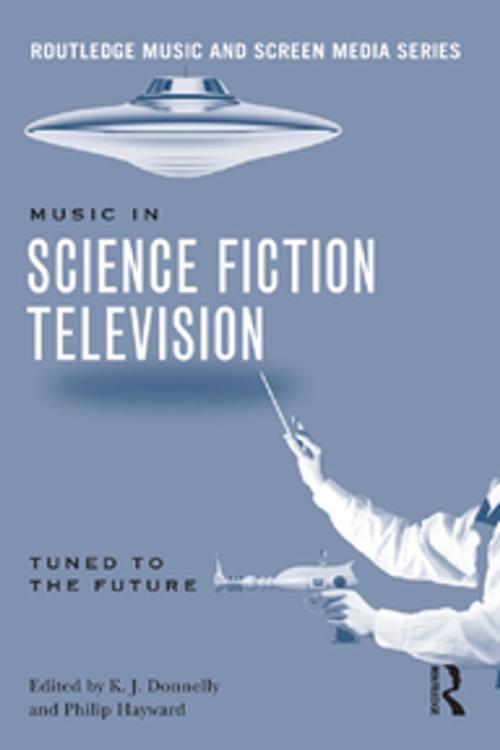 Cover of the book Music in Science Fiction Television by , Taylor and Francis