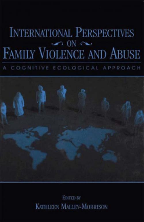 Cover of the book International Perspectives on Family Violence and Abuse by , Taylor and Francis