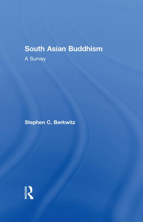 Cover of the book South Asian Buddhism by Stephen C. Berkwitz, Taylor and Francis
