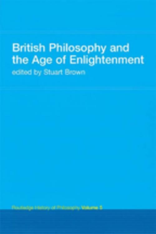 Cover of the book British Philosophy and the Age of Enlightenment by , Taylor and Francis
