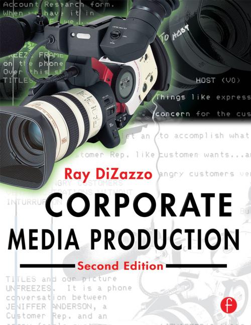 Cover of the book Corporate Media Production by Ray DiZazzo, Taylor and Francis