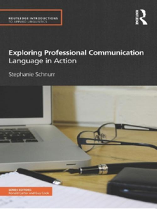 Cover of the book Exploring Professional Communication by Stephanie Schnurr, Taylor and Francis