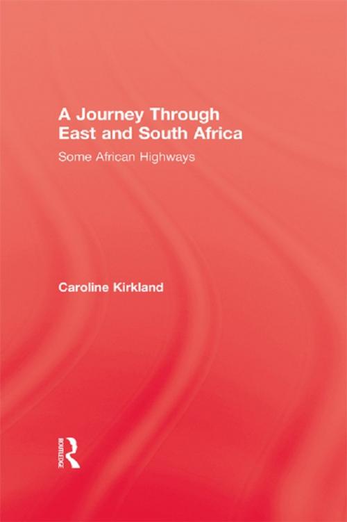 Cover of the book Journey Through East And South by Kirkland, Taylor and Francis