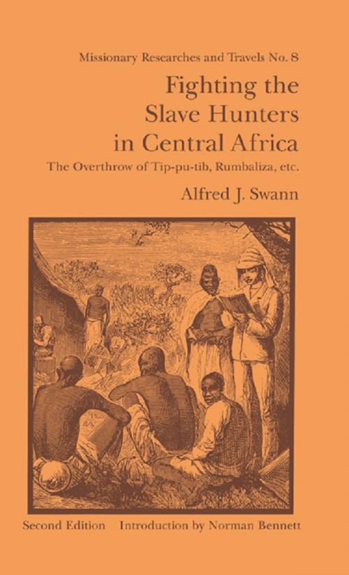 Cover of the book Fighting the Slave Hunters in Central Africa by Alfred J. Swann, Taylor and Francis