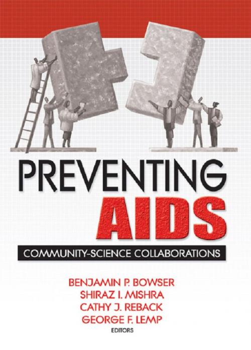 Cover of the book Preventing AIDS by R Dennis Shelby, Benjamin Bowser, Shiraz Mishra, Cathy Reback, Taylor and Francis