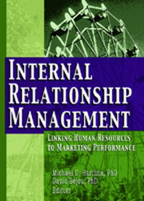 Cover of the book Internal Relationship Management by Michael D Hartline, David Bejou, Taylor and Francis