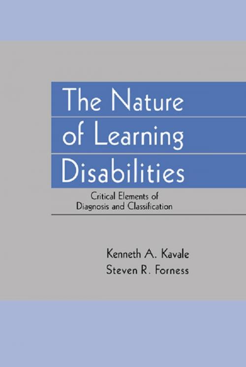 Cover of the book The Nature of Learning Disabilities by Kenneth A. Kavale, Steven R. Forness, Taylor and Francis