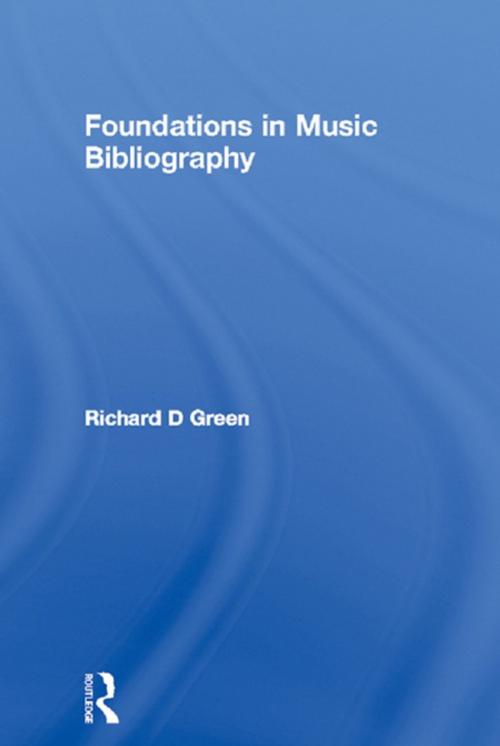 Cover of the book Foundations in Music Bibliography by Richard D Green, Taylor and Francis