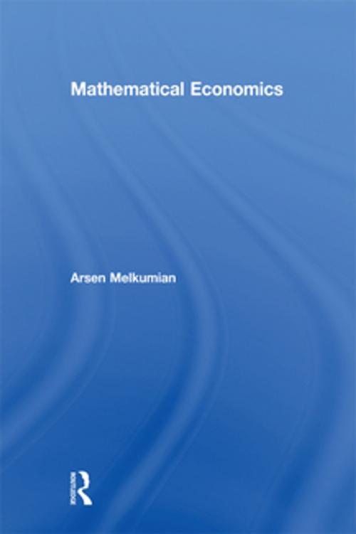 Cover of the book Mathematical Economics by Arsen Melkumian, Taylor and Francis