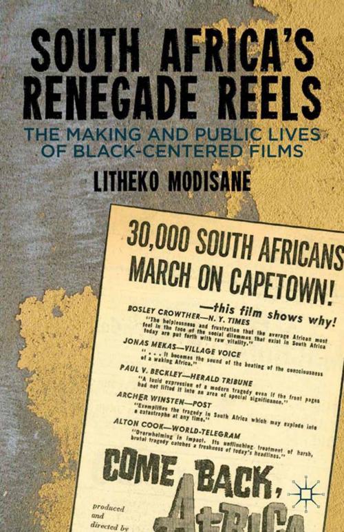 Cover of the book South Africa's Renegade Reels by L. Modisane, Palgrave Macmillan US