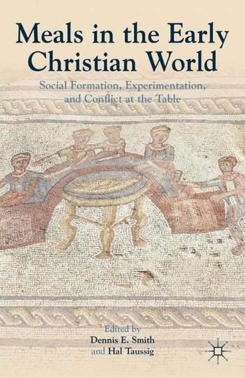 Cover of the book Meals in the Early Christian World by Dennis E. Smith, Palgrave Macmillan US