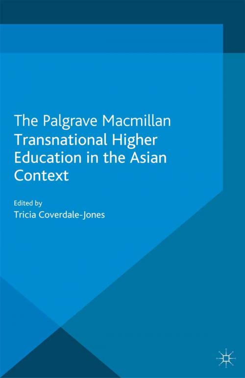 Cover of the book Transnational Higher Education in the Asian Context by Tricia Coverdale-Jones, Palgrave Macmillan UK