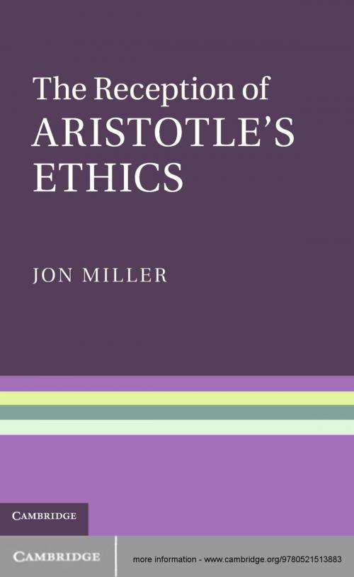 Cover of the book The Reception of Aristotle's Ethics by , Cambridge University Press