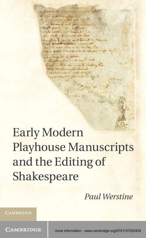 Cover of the book Early Modern Playhouse Manuscripts and the Editing of Shakespeare by Paul Werstine, Cambridge University Press