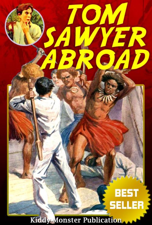 Cover of the book Tom Sawyer Abroad By Mark Twain by Mark Twain, Kiddy Monster Publication