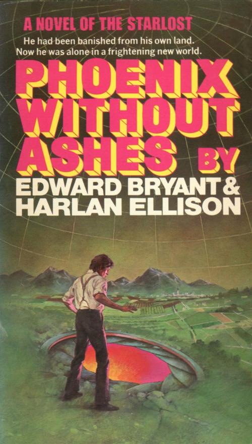 Cover of the book Phoenix Without Ashes by Edward Bryant, Harlan Ellison, ReAnimus Press