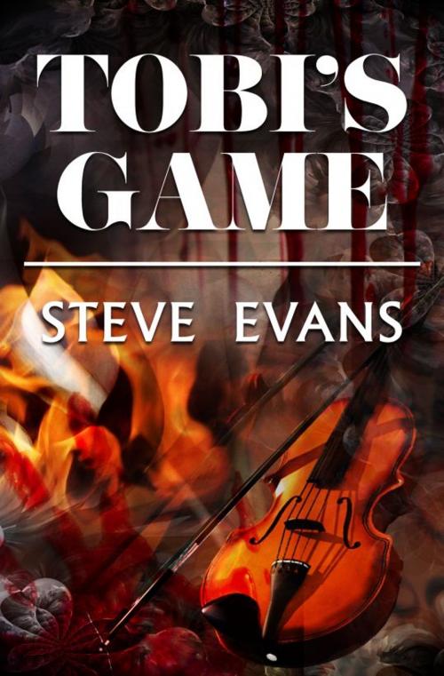 Cover of the book Tobi's Game by Steve Evans, Steve Evans
