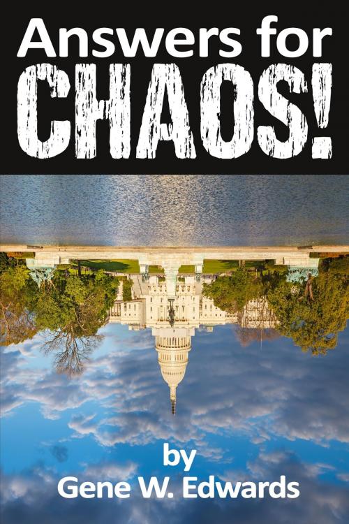 Cover of the book Answers for Chaos! by Gene W. Edwards, Gene W. Edwards