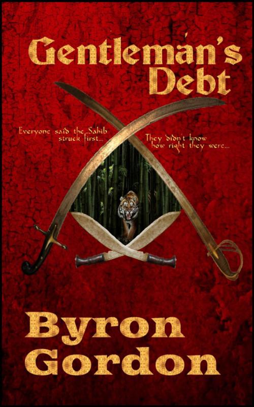 Cover of the book Gentleman's Debt by Byron Gordon, Byron Gordon