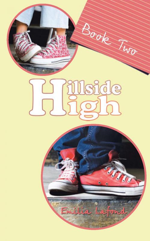 Cover of the book Hillside High: Book Two by Emilia Lafond, Emilia Lafond