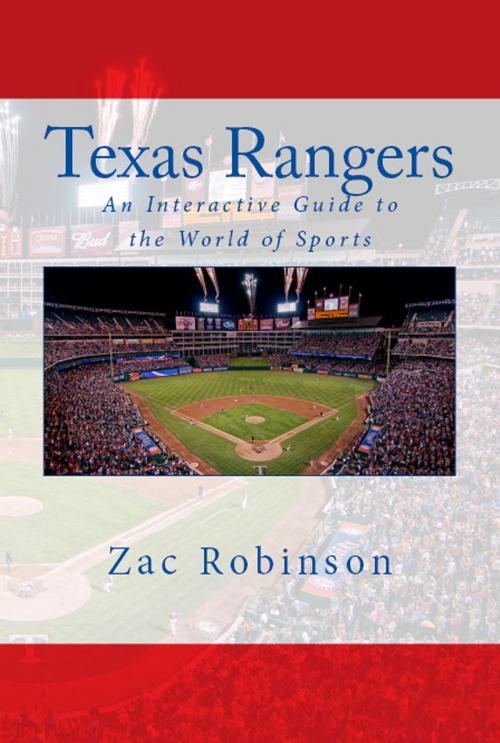 Cover of the book Texas Rangers: An Interactive Guide to the World of Sports by Zac Robinson, Black Mesa Publishing