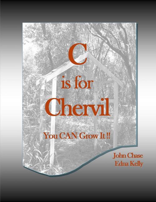 Cover of the book C is for Chervil by John Chase, John Chase