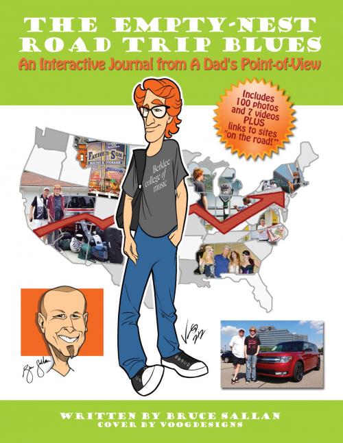 Cover of the book The Empty-Nest Road Trip Blues: An Interactive Journal from A Dad's Point-of-View by Bruce Sallan, Bruce Sallan