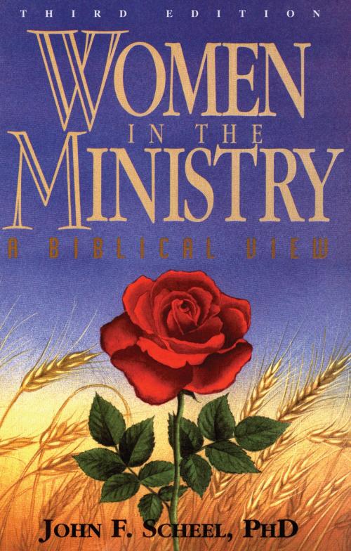 Cover of the book Women in the Ministry (4th Edition) by John F. Scheel, John F. Scheel