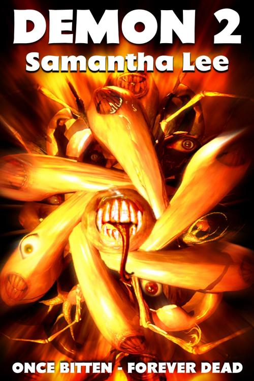 Cover of the book Demon 2 by Samantha Lee, Samantha Lee