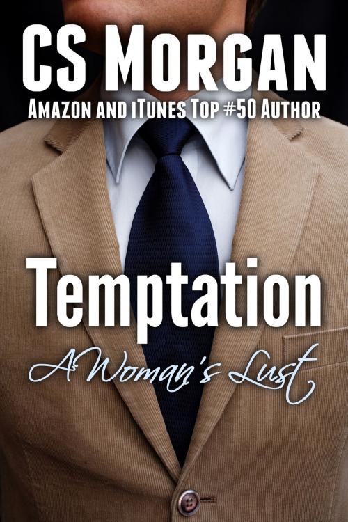Cover of the book Temptation (A Woman's Lust 3) by CS Morgan, CS Morgan