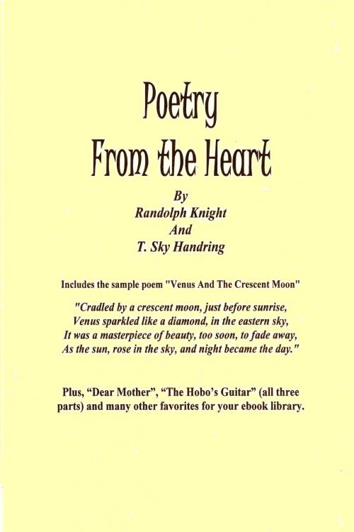 Cover of the book Poetry From the Heart by Randolph Knight, Randolph Knight