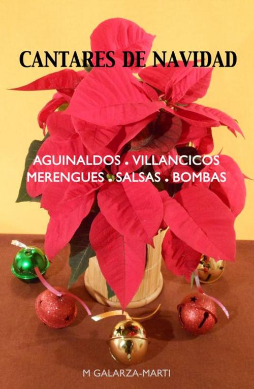 Cover of the book Cantares de Navidad by M Galarza-Marti, M Galarza-Marti