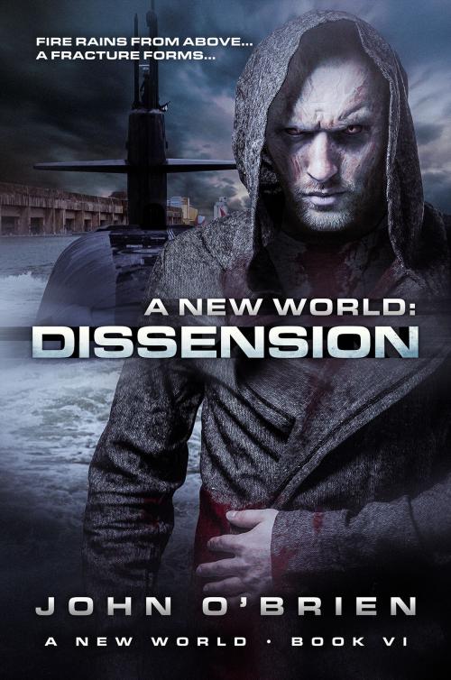 Cover of the book A New World: Dissension by John O'Brien, John O'Brien