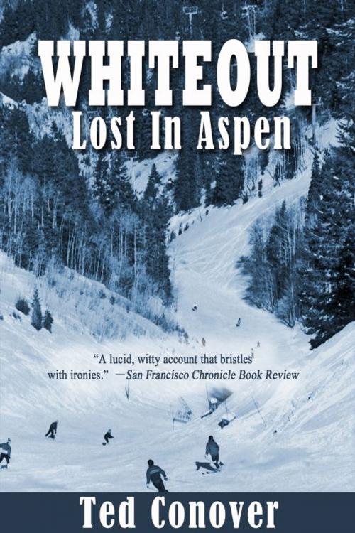Cover of the book Whiteout: Lost In Aspen by Ted Conover, Ted Conover